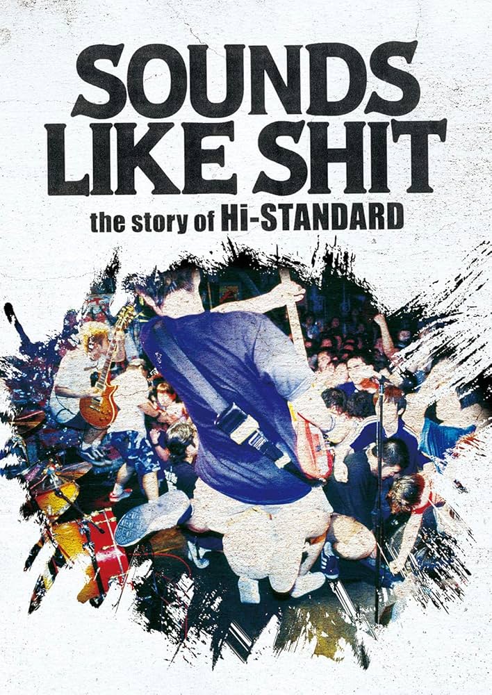 Amazon.co.jp: SOUNDS LIKE SHIT : the story of Hi-STANDARD [DVD Amazon.co.jp: SOUNDS LIKE SHIT : the story of Hi-STANDARD [DVD